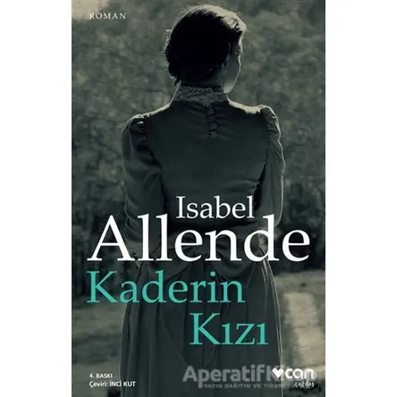 Kaderin Kızı - Isabel Allende - Can Yayınları