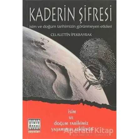 Kaderin Şifresi - Celalettin İpekbayrak - Sınır Ötesi Yayınları