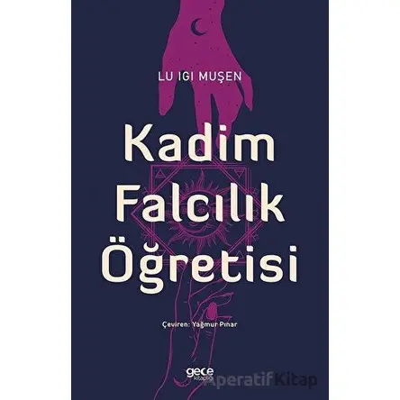 Kadim Falcılık Öğretisi - Lu Igi Muşen - Gece Kitaplığı