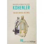 İsrailoğulları’nın Kutsal Soyu Kohenler - Tolga Savaş Altınel - MilelNihal