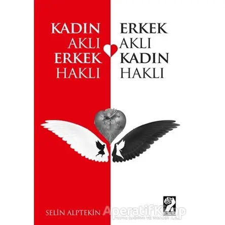 Kadın Aklı Erkek Haklı - Erkek Aklı Kadın Haklı - Selin Alptekin - İştirak Yayınevi