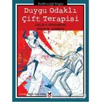 Duygu Odaklı Çift Terapisi - Susan M. Johnson - Ck Yayınevi