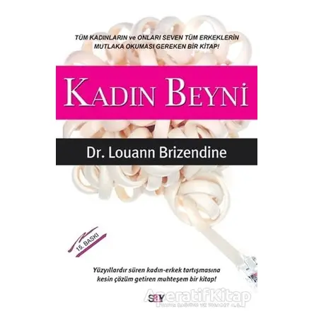 Kadın Beyni - Louann Brizendine - Say Yayınları