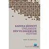 Kadına Şiddeti Önlemede Din ve Değerler Eğitimi - Kolektif - Nobel Akademik Yayıncılık