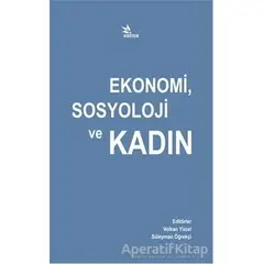 Ekonomi, Sosyoloji ve Kadın - Kolektif - Kriter Yayınları