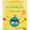 Ev İşi Kimin İşi? - Öykülerle Toplumsal Cinsiyet Eşitliği Eğitimi 2