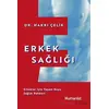 Erkek Sağlığı - Hakkı Çelik - Hümanist Kitap Yayıncılık