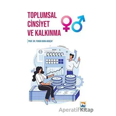 Toplumsal Cinsiyet ve Kalkınma - Funda Rana Adaçay - Nisan Kitabevi