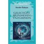 Geleceğin Bilinmeyen Yazgısında - Necdet Özkaya - Ayrıkotu Yayınları