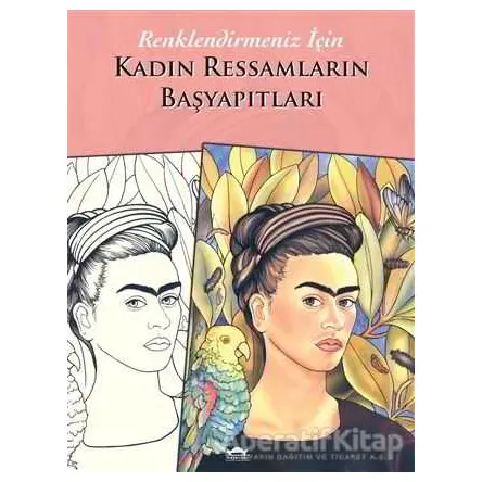 Kadın Ressamların Başyapıtları - Kolektif - Maya Kitap