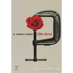 Öfke Dansı - Harriet G. Lerner - Varlık Yayınları