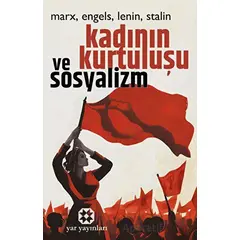 Kadının Kurtuluşu ve Sosyalizm - V. İ. Lenin - Yar Yayınları