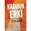 Kadının Erki - Feyza Altun - İnkılap Kitabevi