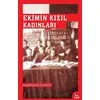 Ekimin Kızıl Kadınları - Kolektif - Ceylan Yayınları