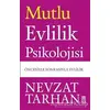 Mutlu Evlilik Psikolojisi - Nevzat Tarhan - Timaş Yayınları