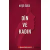 Din ve Kadın - Ayşe Sucu - Sözcü Kitabevi