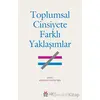 Toplumsal Cinsiyete Farklı Yaklaşımlar - Kolektif - DBY Yayınları