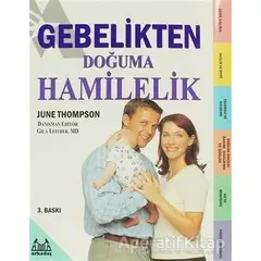 Gebelikten Doğuma Hamilelik - June Thompson - Arkadaş Yayınları