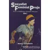 Sosyalist Feminist Proje Cilt: 1 - Nancy Holmstorm - Kalkedon Yayıncılık