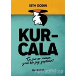 Kurcala - Seth Godin - MediaCat Kitapları