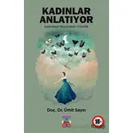 Kadınlar Anlatıyor - Ümit Sayın - Tantra Akademi