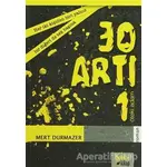 30 Artı 1 - Mert Durmazer - Bencekitap