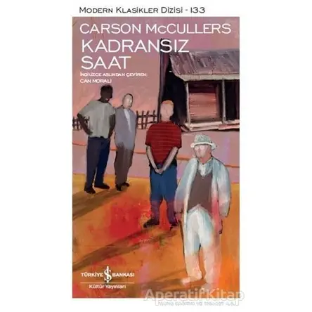 Kadransız Saat - Carson McCullers - İş Bankası Kültür Yayınları