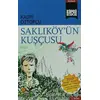 Saklıköy’ün Kuşçusu - Kadri Öztopçu - Günışığı Kitaplığı