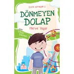 Dönmeyen Dolap / İlker Hepyaşar 2 - Merve Yaşar - Nesil Çocuk Yayınları