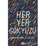 Her Yer Gökyüzü - Jandy Nelson - Pegasus Yayınları