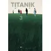 Titanik 3 - Kafe Kültür Yayıncılık