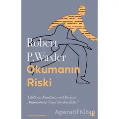 Okumanın Riski - Robert P. Waxler - Kafka Kitap