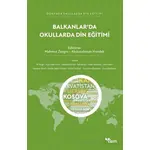 Balkanlar’da Okullarda Din Eğitimi - Abdurrahman Hendek - Dem Yayınları