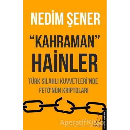 Kahraman Hainler - Nedim Şener - Destek Yayınları