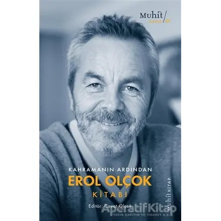 Kahramanın Ardından Erol Olçok Kitabı - Cevat Olçok - Muhit Kitap