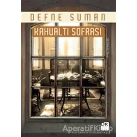 Kahvaltı Sofrası - Defne Suman - Doğan Kitap