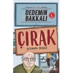 Dedemin Bakkalı - Çırak - Şermin Yaşar - Taze Kitap