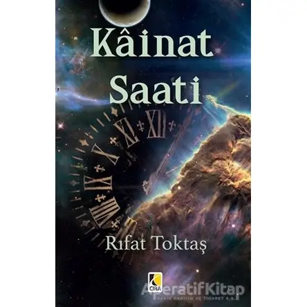 Kainat Saati - Rıfat Toktaş - Çıra Yayınları