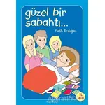 Gu¨zel Bir Sabahtı… - Fatih Erdoğan - Mavibulut Yayınları