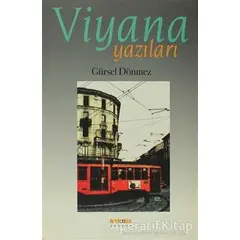 Viyana Yazıları(1988 - 1998) - Gürsel Dönmez - Kaknüs Yayınları