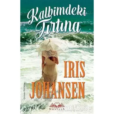 Kalbimdeki Fırtına - Iris Johansen - Novella