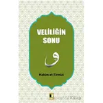 Veliliğin Sonu - Hakim Tirmizi - Ehil Yayınları