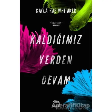 Kaldığımız Yerden Devam - Kayla Rae Whitaker - Yabancı Yayınları