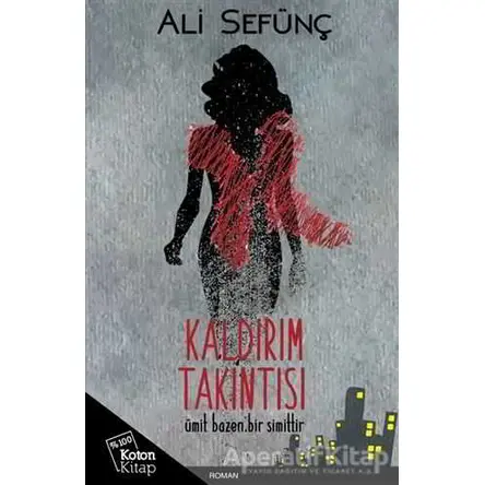 Kaldırım Takıntısı - Ali Sefünç - Koton Kitap