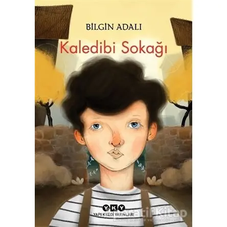 Kaledibi Sokağı - Bilgin Adalı - Yapı Kredi Yayınları