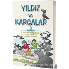 Yıldız ve Kargalar - Samed Behrengi - Kalender Yayınevi