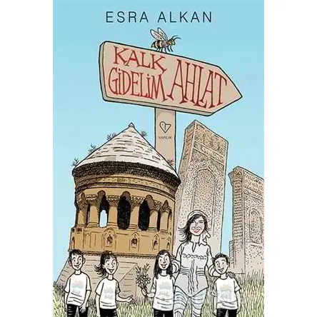 Kalk Gidelim Ahlat - Esra Alkan - Varlık Yayınları