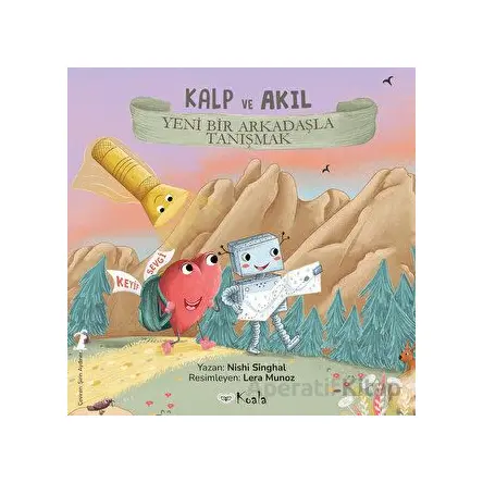 Kalp ve Akıl - Yeni Bir Arkadaşla Tanışmak - Nishi Singhal - Koala Kitap