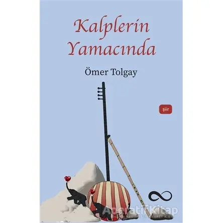 Kalplerin Yamacında - Ömer Tolgay - Bengisu Yayınları