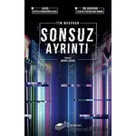 Sonsuz Ayrıntı - Tim Maughan - The Roman